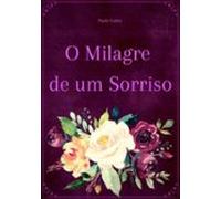 O Milagre De Um Sorriso (ebook)