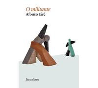 O MILITANTE | Afonso Eiré López
