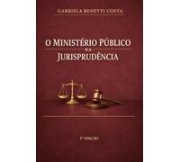 O Ministério Público na Jurisprudência