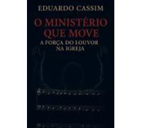 O Ministério Que Move (ebook)