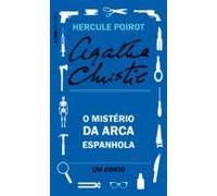 O Mistério Da Arca Espanhola: Um Conto De Hercule Poirot (ebook)