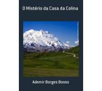 O Mistério Da Casa Da Colina (ebook)