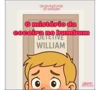 O misterio da coceira no bumbum (As aventuras de William)
