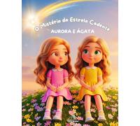 O Mistério da Estrela-Cadente