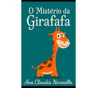 O Mistério da Girafafa