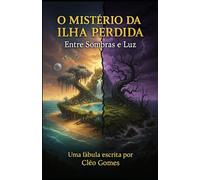 O Mistério da Ilha Perdida: Entre Sombras e Luz
