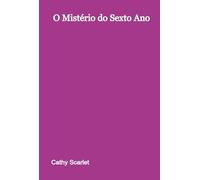 O Mistério do Sexto Ano