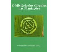 O Mistério Nos Círculos Nas Plantações (ebook)