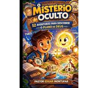 O MISTERIO OCULTO: CRISTO E A SUA IGREJA