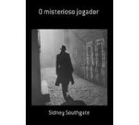 O Misterioso Jogador (ebook)