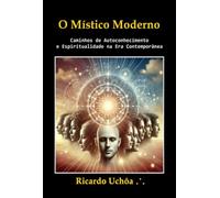 O Místico Moderno