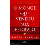 O Monge Que Vendeu Sua Ferrari (Em Portuguese do Brasil)