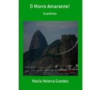 O Morro Amarante! (ebook)