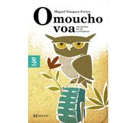 O moucho voa: Filosofía en 25 conversas (INFANTIL E XUVENIL - COÑECEMENTO - Seica)