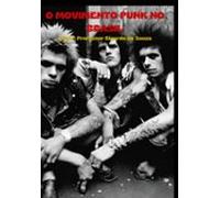 O Movimento Punk No Brasil (ebook)