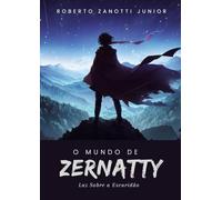O Mundo de Zernatty: A Luz Sobre a Escuridão