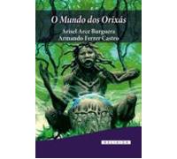 O Mundo Dos Orixás (ebook)