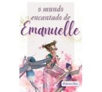 O Mundo Encantado De Emanuelle (ebook)