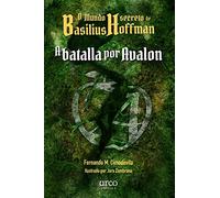 O mundo secreto de Basilius Hoffman: A batalla por Avalon