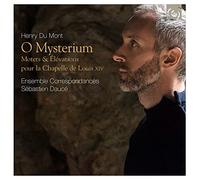 Du Mont Henry - O Mysterium - Motets & Elevations Pour L