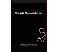 O Nada Como Motivo (ebook)