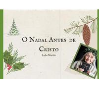 O Nadal Antes de Cristo (O Ciclo do Ano)