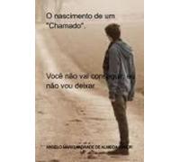 O Nascimento De Um Chamado. (ebook)