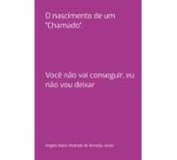 O Nascimento De Um Chamado. (ebook)