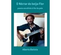 O Néctar Do Beija-flor (ebook)