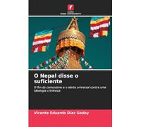 O Nepal disse o suficiente: O fim do comunismo e o alerta universal contra uma ideologia criminosa
