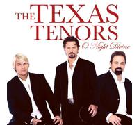The Texas Tenors - O Night Divine