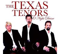 The Texas Tenors - O Night Divine