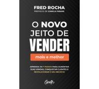 O Novo Jeito De Vender (mais E Melhor) (ebook)