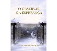 O Observar E A Esperança (ebook)