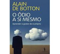 O Ódio a Si Mesmo