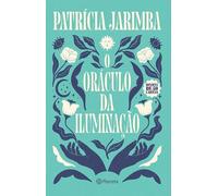 O ORÁCULO DA ILUMINAÇÃO