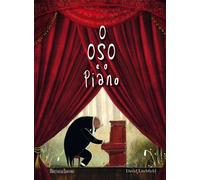 O oso e o piano | David Litchfield