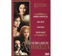 O Outro Lado da Nobreza / Restoration