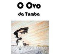 O Ovo Da Tumba (ebook)