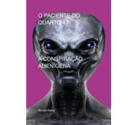 O Paciente Do Quarto 42 (ebook)