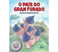 O Pais Do Gran Furado