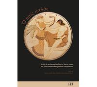 O pais kalòs. Scritti di archeologia offerti a Mario Iozzo per il suo sessantacinquesimo compleanno