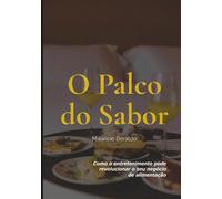 O Palco do Sabor: Como o entretenimento pode revolucionar o seu negócio de alimentação
