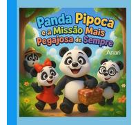 O Panda Pipoca e a Missão mais Pegajosa de Sempre