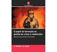 O papel da formação na gestão de crises e catástrofes