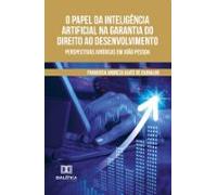 O Papel Da Inteligência Artificial Na Garantia Do Direito Ao Desenvolv