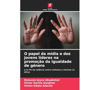 O papel da mídia e dos jovens líderes na promoção da igualdade de género
