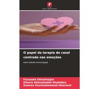 O papel da terapia de casal centrada nas emoções: sobre relações extraconjugais