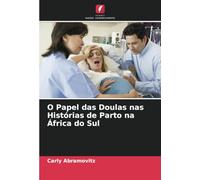 O Papel das Doulas nas Histórias de Parto na África do Sul