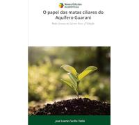 O papel das matas ciliares do Aquífero Guarani